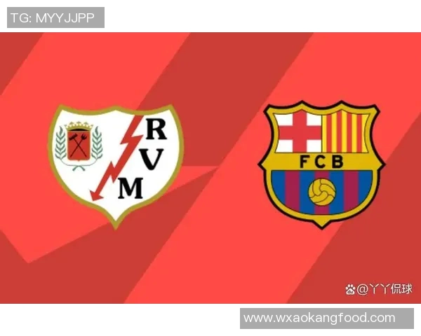 巴塞罗那主场迎战巴列卡诺争夺西甲积分榜重要胜利 巴塞罗那主场迎战巴列卡诺争夺西甲积分榜重要胜利